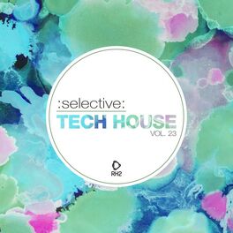 Album cover of Selective: Tech House, Vol. 23