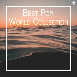 Album cover of Best Pop, World Collection