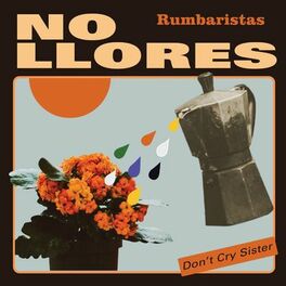 Album cover of No Llores (Don't Cry Sister)