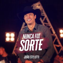 Album cover of Nunca Foi Sorte