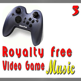 Album cover of Royalty Free Video Game Music, Vol. 3