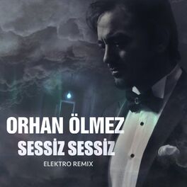 Album cover of Sessiz Sessiz (Elektro Remix)