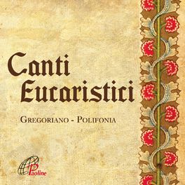 Album cover of Canti eucaristici (Gregoriano, polifonia)