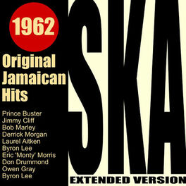 Album cover of Ska 1962 - Original Jamaican Hits (Extended Version)