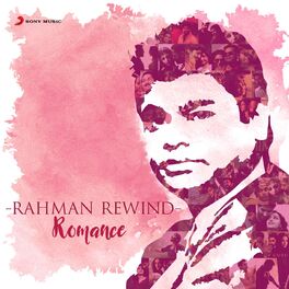 Album cover of Rahman Rewind: Romance