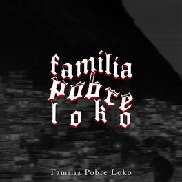 Album cover of Familia Pobre Loko