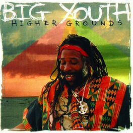 Big Youth: albums, songs, playlists | Listen on Deezer