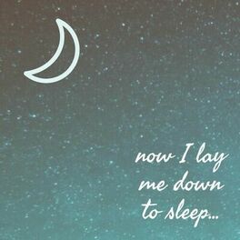 Album cover of Now I Lay Me Down to Sleep