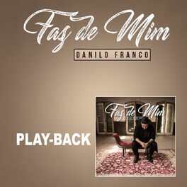 Album cover of Faz de Mim (Playback)