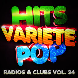 Album cover of Hits Variété Pop Vol. 34 (Top Radios & Clubs)