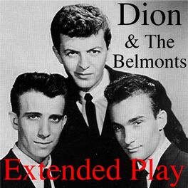 Album cover of Dion & The Belmonts - Extended Play