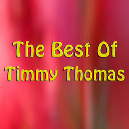 Album cover of The Best of Timmy Thomas