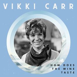 Album cover of How Does the Wine Taste - Vikki Carr