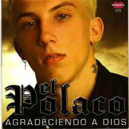 Album cover of El Polaco - Agradeciendo a Dios