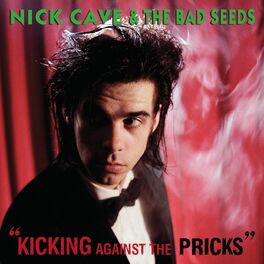 Album cover of Kicking Against The Pricks (2009 Remastered Version)