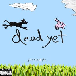 Album cover of dead yet (with phem)