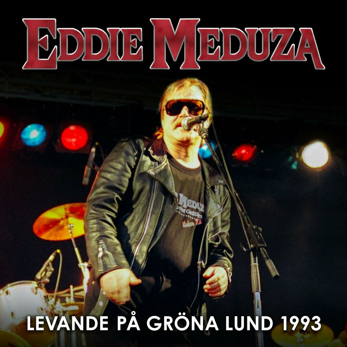 Eddie Meduza - Levande på Gröna Lund 1993: letras e músicas | Deezer