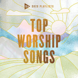 Album cover of SOZO Playlists: Top Worship Songs