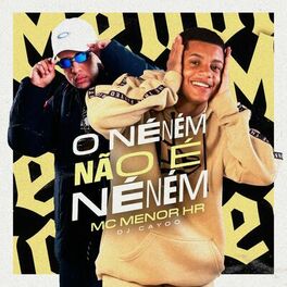 Album cover of O Neném Não É Neném