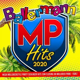 Album cover of Ballermann MP Hits 2020 (Mega Mallorcastyle Party Schlager Hits zum Closing im Mallorca Park - Egal!)
