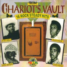 Album cover of From Chariot's Vault - Vol.1 16 Rocksteady Hits