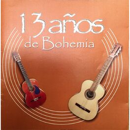 Album cover of Trece Años de Bohemia