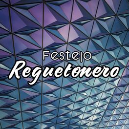 Album cover of Festejo Reguetonero