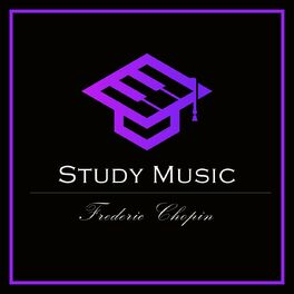 Album cover of Study Music: Frederic Chopin
