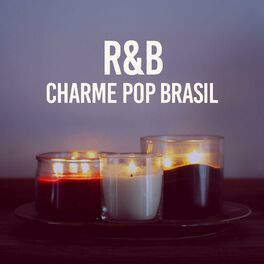 Album cover of R&B Charme Pop Brasil