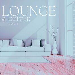 Album cover of Lounge & Coffee, Vol. 4