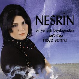 Album cover of Bir Yel Esti Beydağından - Neçe Sonra