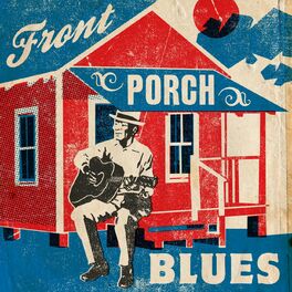 Album cover of Front Porch Blues