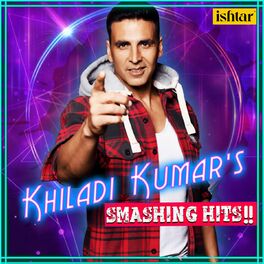 Album cover of Khiladi Kumar's - Smashing Hits!!