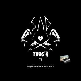 Album cover of Sad Thug’$ 79