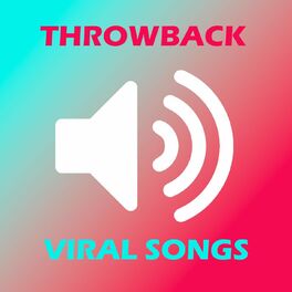 Album cover of Throwback Viral Songs