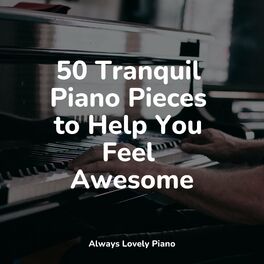 Album cover of 50 Essential Piano Melodies for Peace & Passion