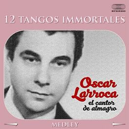 Album cover of 12 Tangos Immortales Medley: Poema / Me Voy a Barajas / Son Cosas del Bandoneón / Ahora No Me Conoces / Despues del Carnaval / Vie