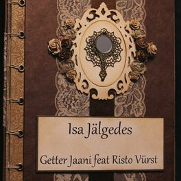 Album cover of Isa Jälgedes (feat. Risto Vürst)