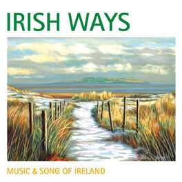 Album cover of Irish Ways: Music & Song of Ireland
