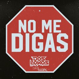Album cover of No Me Digas