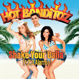 Album cover of Shake Your Balla (1,2,3 Alarma) (AOL Version)