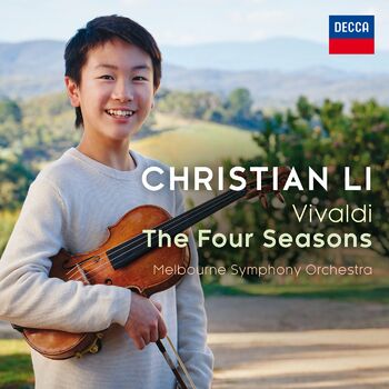 Christian Li - The Four Seasons, Concerto No. 1 in E Major, RV 269 "Spring" : Vivaldi: The Four Seasons, Violin Concerto No. in E Major, RV 269 "Spring" I. Allegro: listen with lyrics | Deezer