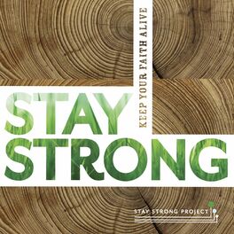 Album cover of The Stay Strong Project