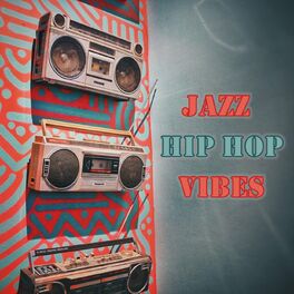 Album cover of Jazz Hip Hop Vibes