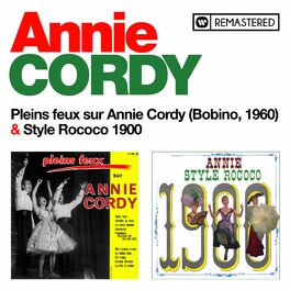 Album cover of Pleins feux sur Annie Cordy / Style Rococo 1900 (Remasterisé en 2020)