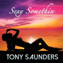 Album cover of Sexy Somethin