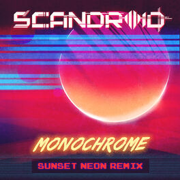 Album cover of Monochrome (Sunset Neon Remix)
