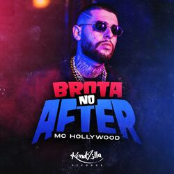 Música Brota No After - MC Hollywood (2020) 