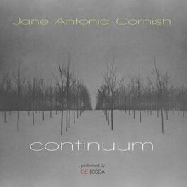 Album cover of Jane Antonia Cornish: Continuum