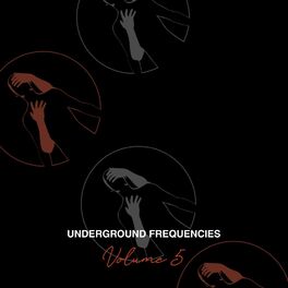 Album cover of Underground Frequencies, Vol. 5